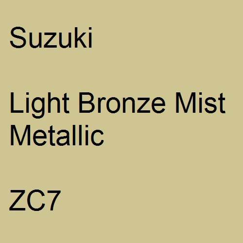 Suzuki, Light Bronze Mist Metallic, ZC7.